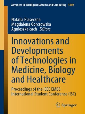 cover image of Innovations and Developments of Technologies in Medicine, Biology and Healthcare